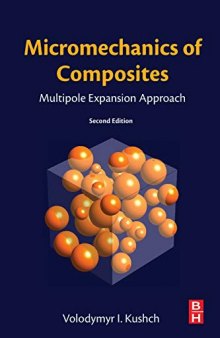 Micromechanics of Composites: Multipole Expansion Approach