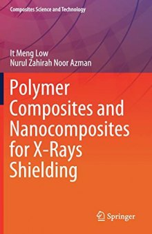 Polymer Composites and Nanocomposites for X-Rays Shielding (Composites Science and Technology)