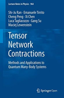 Tensor Network Contractions: Methods and Applications to Quantum Many-Body Systems (Lecture Notes in Physics (964), Band 964)
