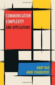 Communication Complexity: and Applications