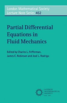 Partial Differential Equations in Fluid Mechanics (London Mathematical Society Lecture Note Series, Band 452)