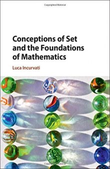 Conceptions of Set and the Foundations of Mathematics