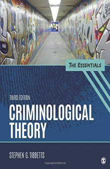 Criminological theory: the essentials /