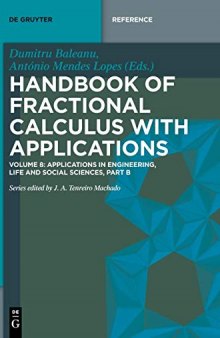 Handbook of Fractional Calculus with Applications: Applications in Engineering, Life and Social Sciences, Part B (De Gruyter Reference)