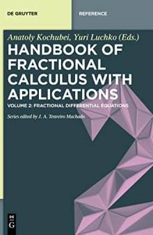 Handbook of Fractional Calculus with Applications: Fractional Differential Equations (De Gruyter Reference)