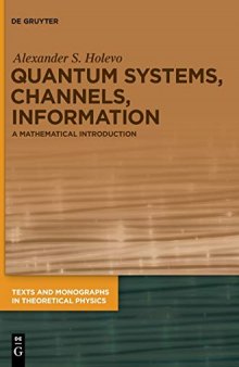 Quantum Systems, Channels, Information: A Mathematical Introduction