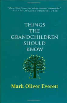 Things the grandchildren should know