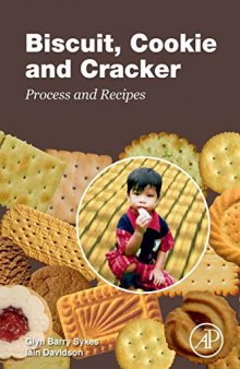 Biscuit, Cookie and Cracker Process and Recipes