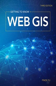 Getting to Know Web Gis