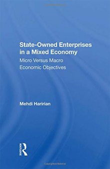 Stateowned Enterprises In A Mixed Economy: Micro Versus Macro Economic Objectives