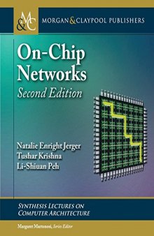 On-Chip Networks: Second Edition (Synthesis Lectures on Computer Architecture, Band 40)