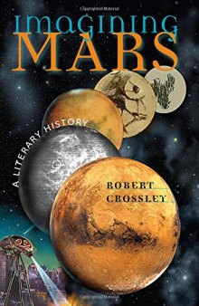 Imagining Mars ; A Literary History