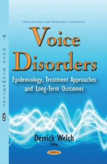 Voice disorders : epidemiology, treatment approaches and long-term outcomes