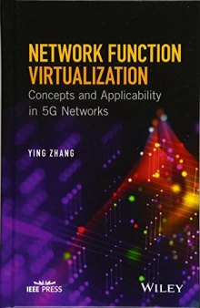 Network Function Virtualization: Concepts and Applicability in 5G Networks