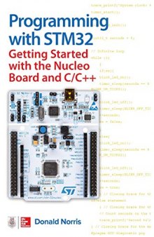 Programming With STM32: Getting Started With the Nucleo Board and C/C++