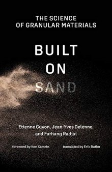 Built on Sand: The Science of Granular Materials (Mit Press)