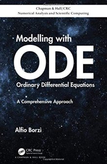 Modelling With Ordinary Differential Equations: A Comprehensive Approach (Chapman & Hall/Crc Numerical Analysis and Scientific Computing)