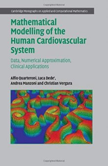 Mathematical Modelling of the Human Cardiovascular System: Data, Numerical Approximation, Clinical Applications