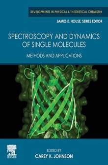 Spectroscopy and Dynamics of Single Molecules: Methods and Applications