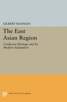 The East Asian Region: Confucian Heritage and Its Modern Adaptation