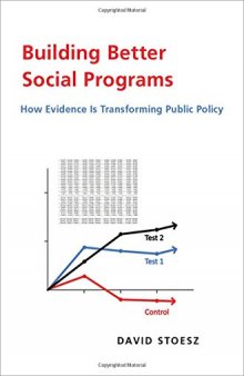 Building Better Social Programs: How Evidence Is Transforming Public Policy