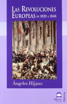 Las revoluciones europeas: de 1820 a 1848