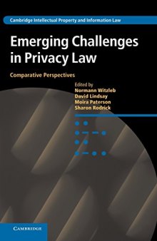 Emerging Challenges In Privacy Law: Comparative Perspectives