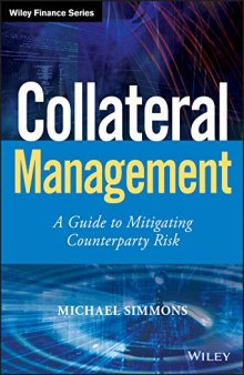 Collateral Management: A Guide to Mitigating Counterparty Risk