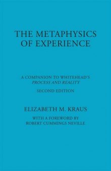 The metaphysics of experience : a companion to Whitehead's Process and Reality