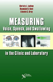 Measuring Speech, Voice and Swallowing