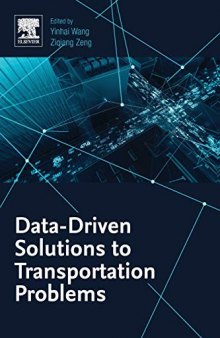 Data-driven Solutions to Transportation Problems
