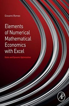 Elements of Numerical Mathematical Economics with Excel ; Static and Dynamic Optimization