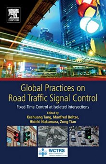 Global Practices on Road Traffic Signal Control: Fixed-Time Control at Isolated Intersections