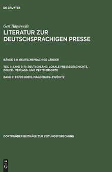Literatur zur deutschsprachigen Presse - Eine Bibliographie: Von den Anfängen bis 1970. Deutschland. Lokale Pressegeschichte, Druck-, Verlags- und Vertriebsorte