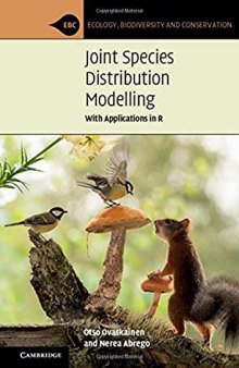 Joint Species Distribution Modelling: With Applications in R (Ecology, Biodiversity and Conservation)