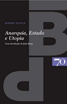 Anarquia, Estado e Utopia (Em Portuguese do Brasil)