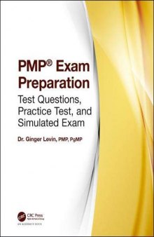 PMP® Exam Preparation: Test Questions, Practice Test, and Simulated Exam
