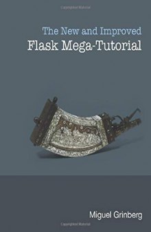 The New And Improved Flask Mega-Tutorial