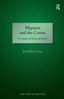 Migrants and the Courts: A Century of Trial and Error?