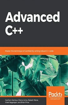 Advanced C++: Write Robust C++ Code So Fast They Will Think You Cheated. Code