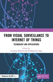 From Visual Surveillance To Internet Of Things: Technology And Applications