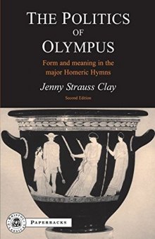 The Politics of Olympus: Form and Meaning in the Major Homeric Hymns