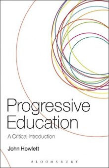 Progressive Education: A Critical Introduction