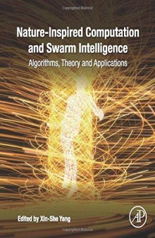 Nature-inspired Computation and Swarm Intelligence: Algorithms, Theory and Applications
