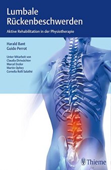 Lumbale Rückenbeschwerden: Aktive Rehabilitation in der Physiotherapie