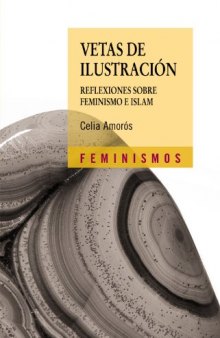 Vetas de Ilustración: Reflexiones sobre feminismo e Islam (Feminismos)