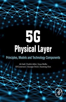 5G Physical Layer: Principles, Models and Technology Components