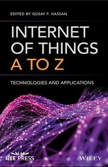 Internet of Things A to Z Technologies and Applications