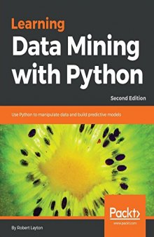Learning Data Mining with Python - Second Edition (English Edition)