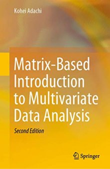 Matrix-Based Introduction To Multivariate Data Analysis